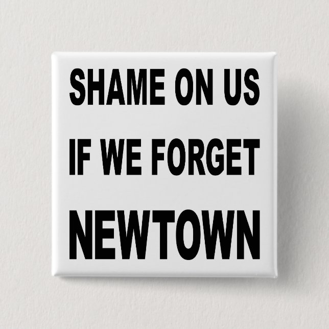 REMEMBER NEWTOWN BUTTON (Front)