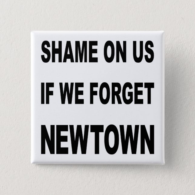 REMEMBER NEWTOWN BUTTON (Front)