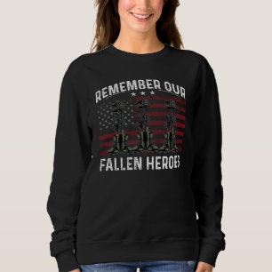 Remember Our Fallen Heroes American Flag Memorial  Sweatshirt