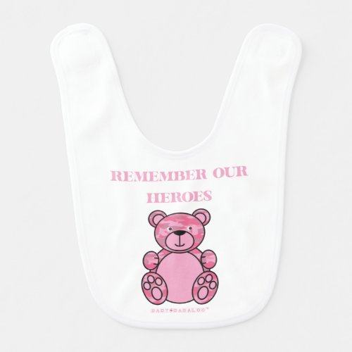 Remember Our Heroes Pink Baby Bib