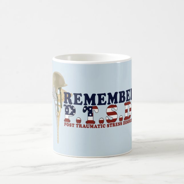 REMEMBER P.T.S.D. II COFFEE MUG (Center)