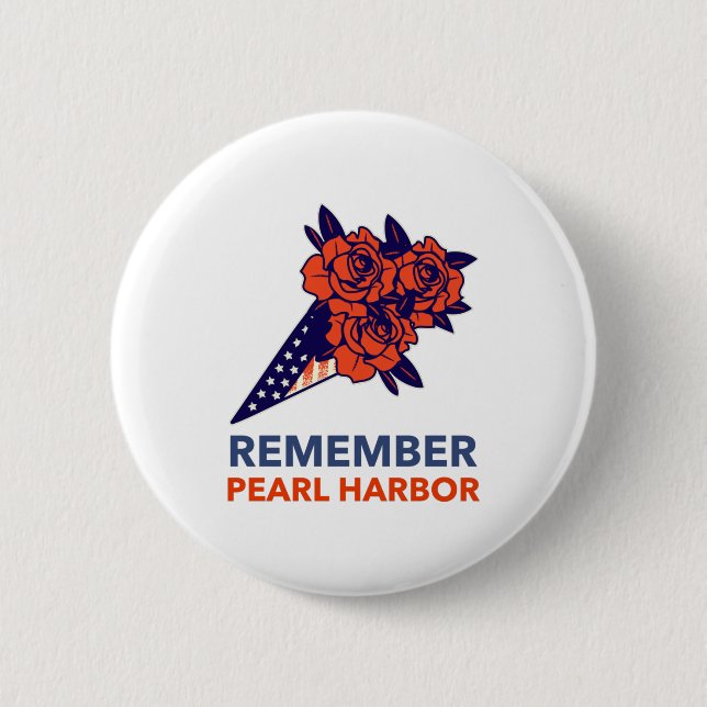  Remember Pearl Harbor Button (Front)