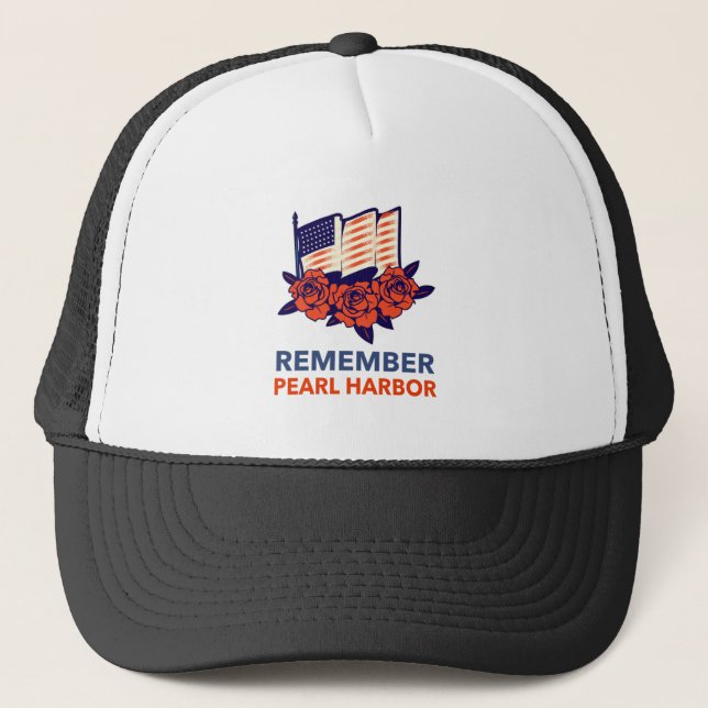  Remember Pearl Harbor Trucker Hat (Front)