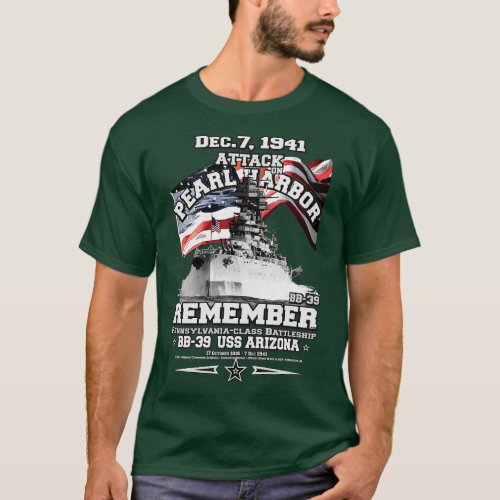 REMEMBER Pearl Harbor USS ARIZONA BB39 T_Shirt