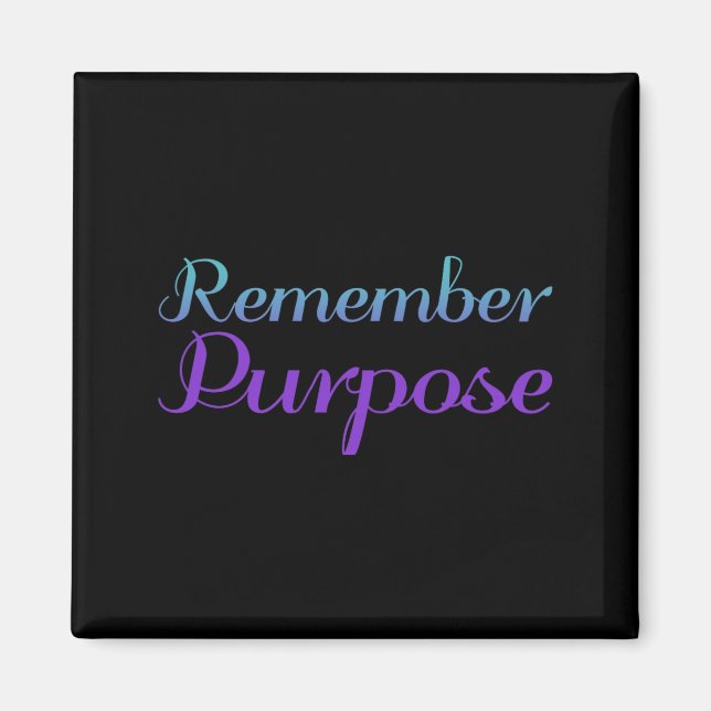 Remember Purpose Suicide Prevention Awareness Magnet (Front)