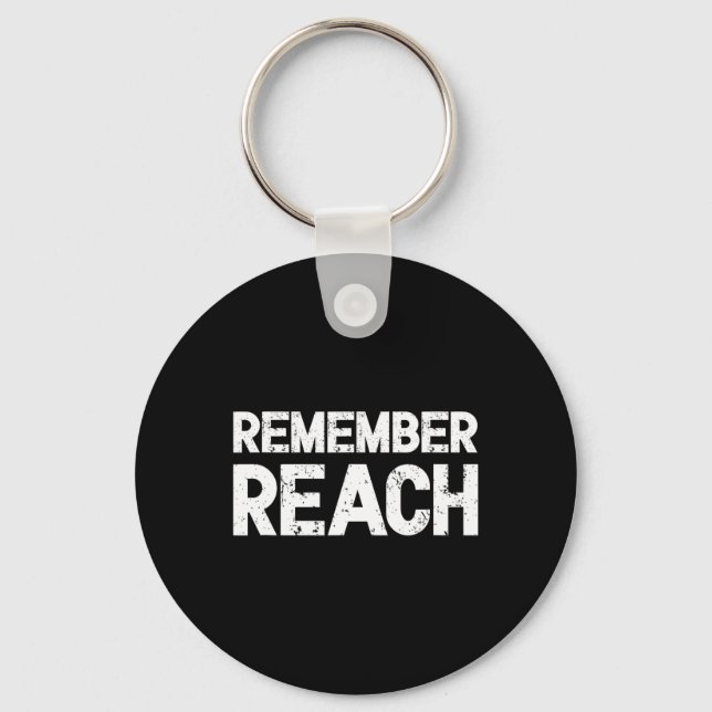 Remember Reach - Sentimental Design For Nobel Team Keychain (Front)