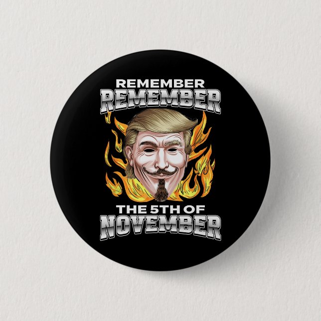 Remember Remember The 5th Of November Trump Fawkes Button (Front)