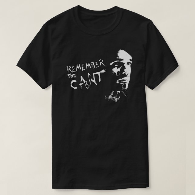 Remember the Cant  Classic T-Shirt.png T-Shirt (Design Front)