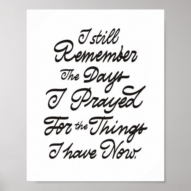Remember the Days I Prayed Poster (Front)