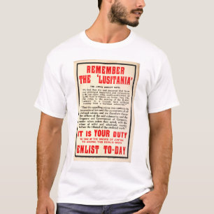 Remember the 'Lusitania'_Propaganda Poster T-Shirt