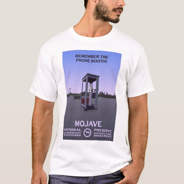 Remember the Phone Booth! - Mojave National Preser T-Shirt (Front)