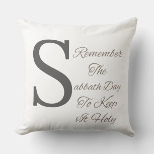 Remember The Sabbath Day Christian Inspirational Throw Pillow
