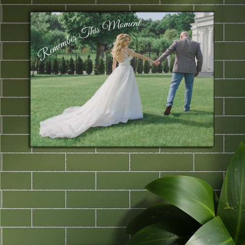 Remember This Moment Newlywed Keepsake Photo  Faux Canvas Print