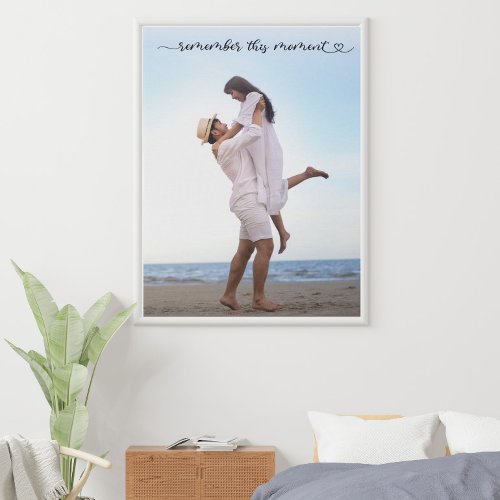 Remember This Moment Photo Faux Canvas Print