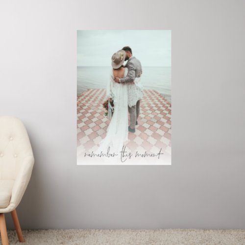 Remember This Moment Photo Romantic Newlyweds Wall Decal