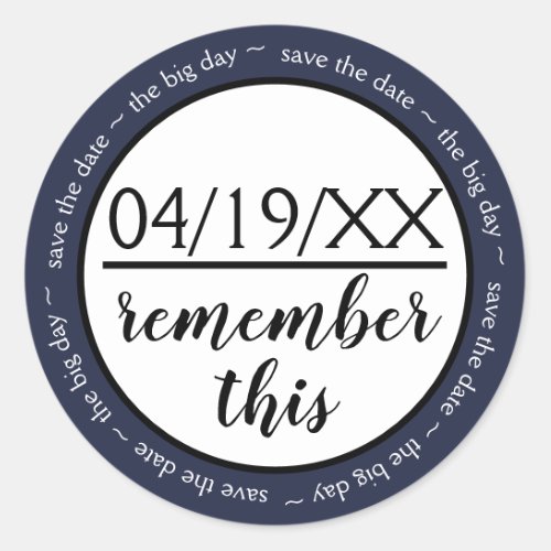 Remember This Navy Save the Date _ Circle Sticker