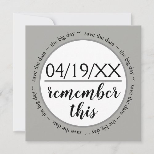 Remember This Square Gray _ Save the Date