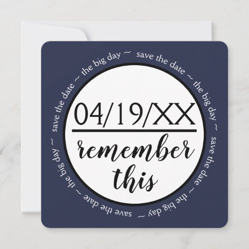 Remember This Square Navy Blue _ Save the Date