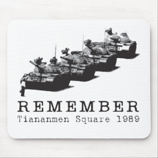 Remember Tiananmen Square Mouse Pad