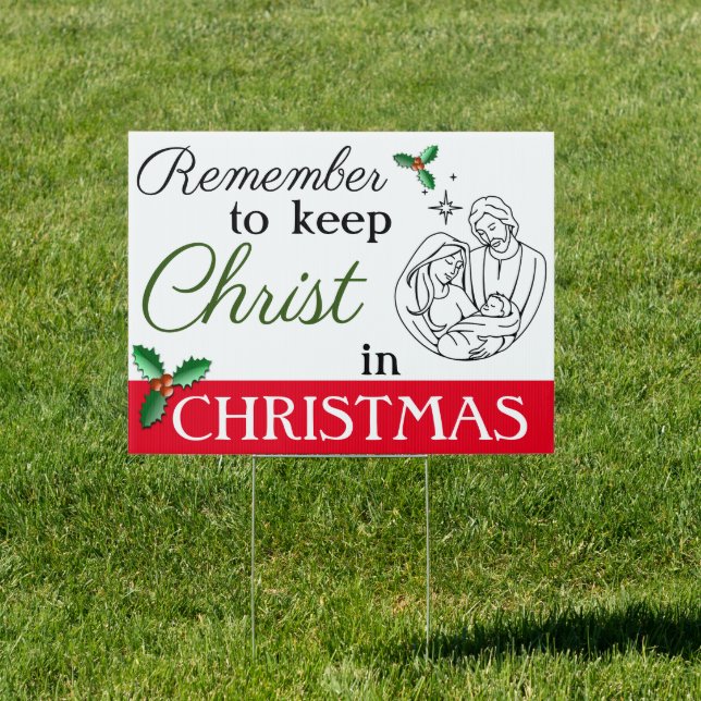 Remember to Keep Christ in Christmas Banner Sign (Insitu)