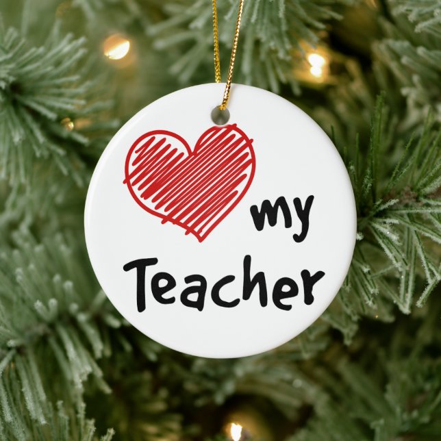 Remember to Love My Teacher! Ceramic Ornament (Tree)