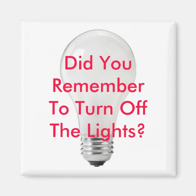 Remember To Turn Off Lights Green Magnet (Front)