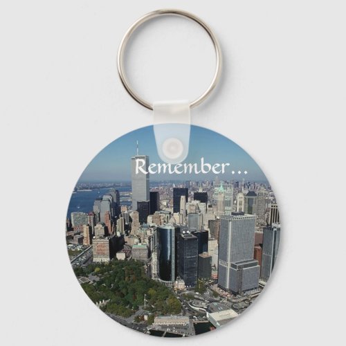 Remember  Twin Towers View WTC NYC Manhattan Keychain