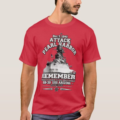 Remember USS ARIZONA BB39 Pearl Harbor 7 Dec1941 T_Shirt
