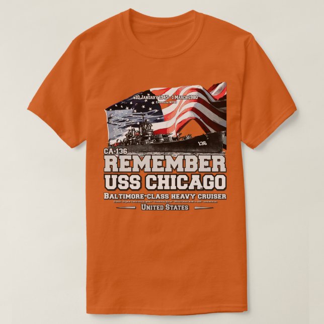 REMEMBER USS Chicago CA136 Cruiser Navy veterans T-Shirt (Design Front)