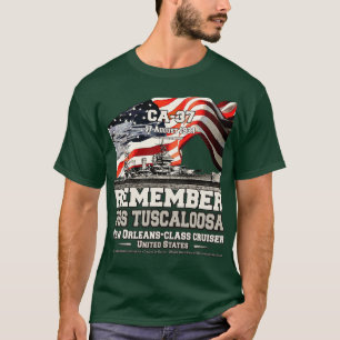 Remember USS Tuscaloosa CA37 US Navy cruiser T-Shirt