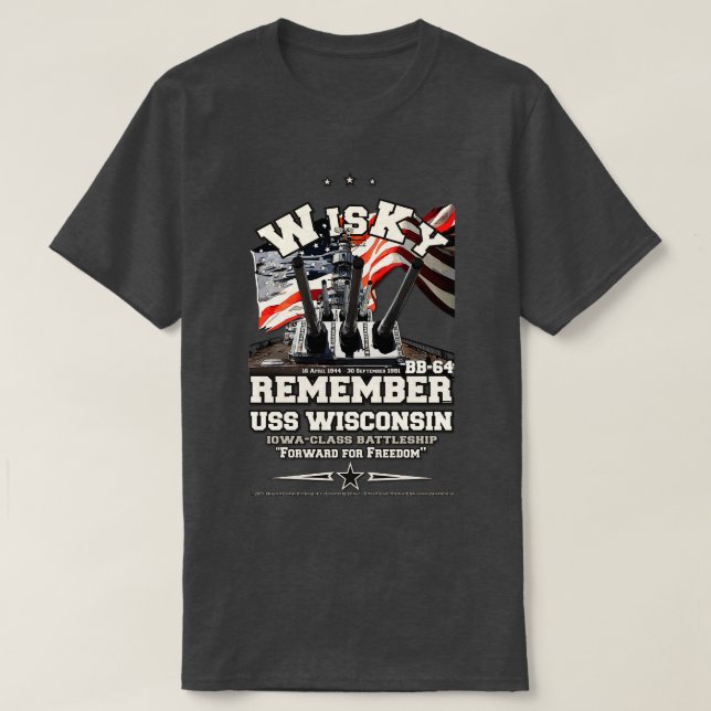 REMEMBER USS Wisconsin BB64 Battleship Veterans T-Shirt (Design Front)