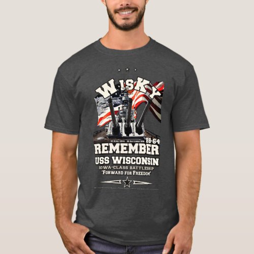 REMEMBER USS Wisconsin BB64 Battleship Veterans T_Shirt