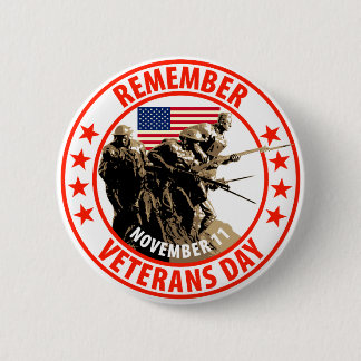Remember Veterans Day Button