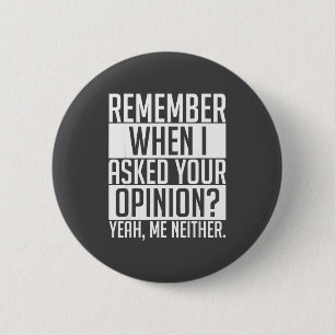 Remember When I Asked Your Onion Shirt Funny Sarca Button