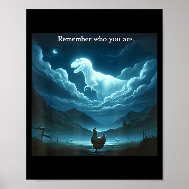 Remember Who You Are Chicken  Poster (Front)