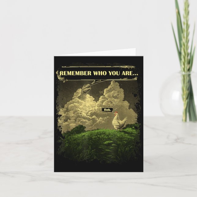 Remember Who You Are Funny Chicken Dinosaur Evolut Card (Front)