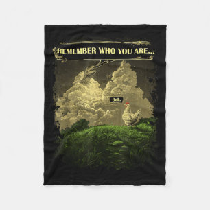 Remember Who You Are Funny Chicken Dinosaur Evolut Fleece Blanket