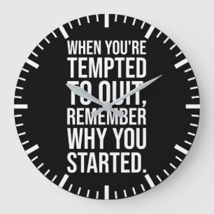 Remember Why You Started - Motivational Success Large Clock