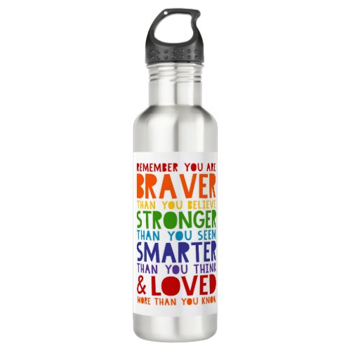 Remember You Are Braver Stronger Smarter Loved Stainless Steel Water Bottle