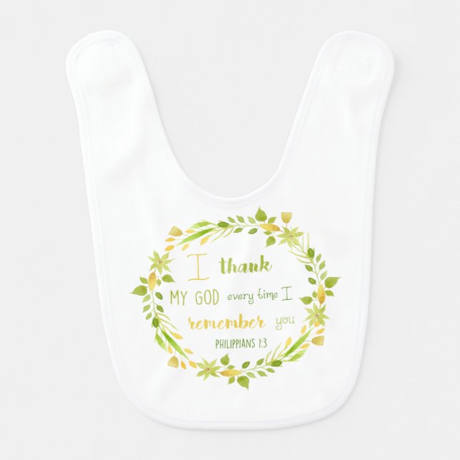 Remember you Bible Verse Philippians 1 3 Baby Bib (Front)