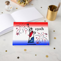 Remember Your Celebration of 250th Independence