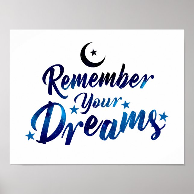 Remember Your Dreams, inspirational poster (Front)