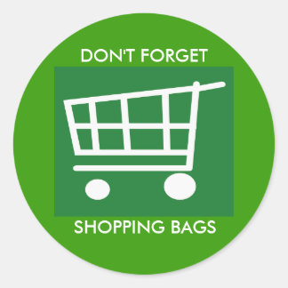 remember your shopping bags classic round sticker