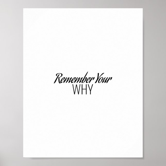 Remember Your Why, Motivational Poster (Front)