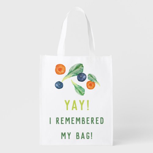 Remembered My Bag  Grocery Bag