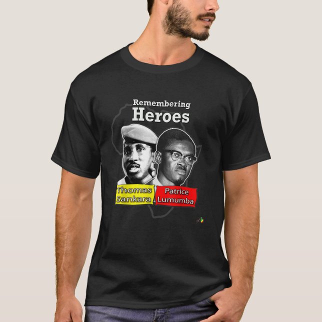 Remembering Heroes Thomas Sankara Patrice Lumuba T-Shirt (Front)