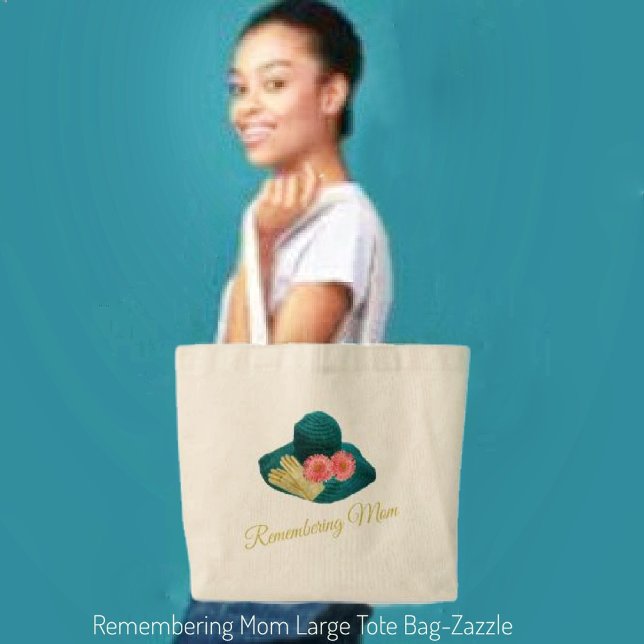 Remembering Mom  Large Tote Bag (Creator Uploaded)