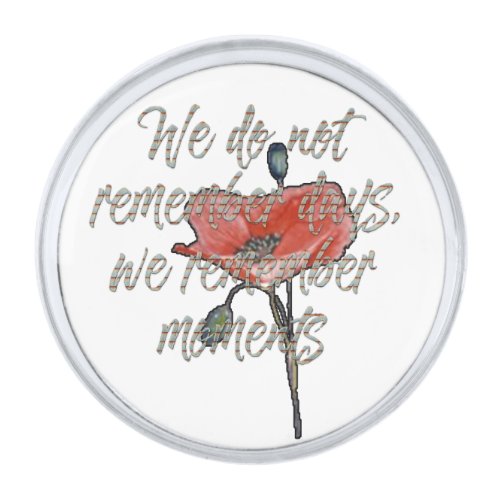 Remembering Moments Remembrance Day Silver Finish Lapel Pin