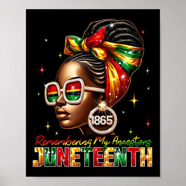 Remembering My Ancestors Juneteenth African Black  Poster (Front)