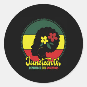 Remembering My Ancestors Juneteenth Celebrate Blac Classic Round Sticker